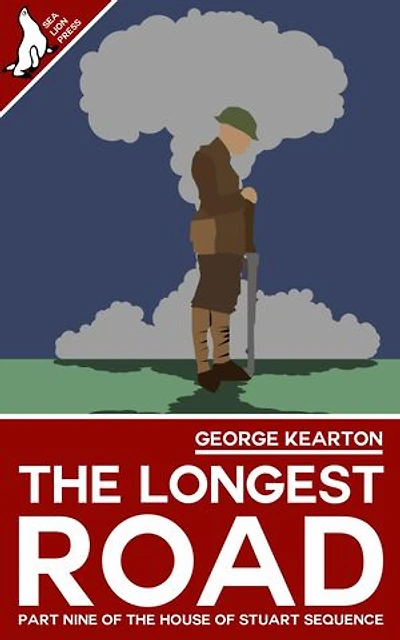 The Longest Road: The House of Stuart Sequence, #9