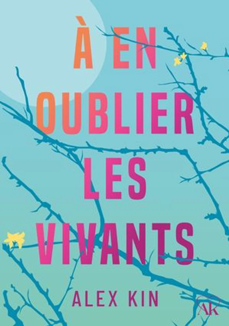 À en oublier les vivants: un roman feel-good poignant rempli d'émotions