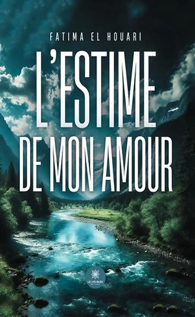 L' estime de mon amour