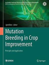 Mutation Breeding Crop Improvement: Principle and Application