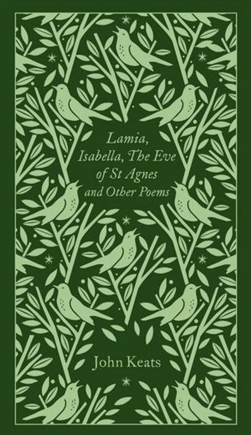 Lamia, Isabella, The Eve of St Agnes and Other Poems: Penguin Pocket Poets