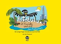 fotolulu in Florida und auf den Bahamas: Ein lustiger Vogel erkundet für euch die Welt mit der Kamera!