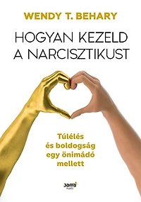 Hogyan kezeld a nárcisztikust?