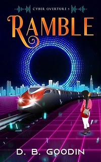 Ramble: An Irregular Cyberpunk Journey into the Musical Heart