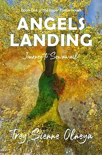 Angels Landing: Journey to Sewawailo: The Jasper Freeze Novels, #1