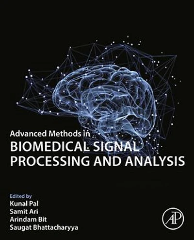 Advanced Methods Biomedical Signal Processing and Analysis