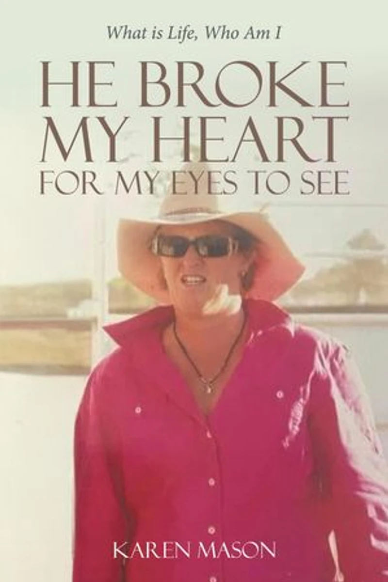 He Broke My Heart for My Eyes to See: What is Life, Who Am I