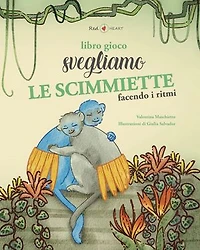 Libro gioco: svegliamo le scimmiette facendo i ritmi: Libro di attività per bambini