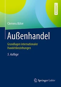 Außenhandel: Grundlagen internationaler Handelsbeziehungen