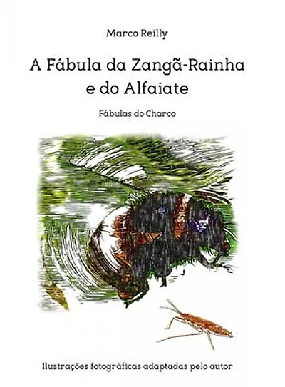 A Fábula da Zangã-Rainha e do Alfaiate: Fábula 2