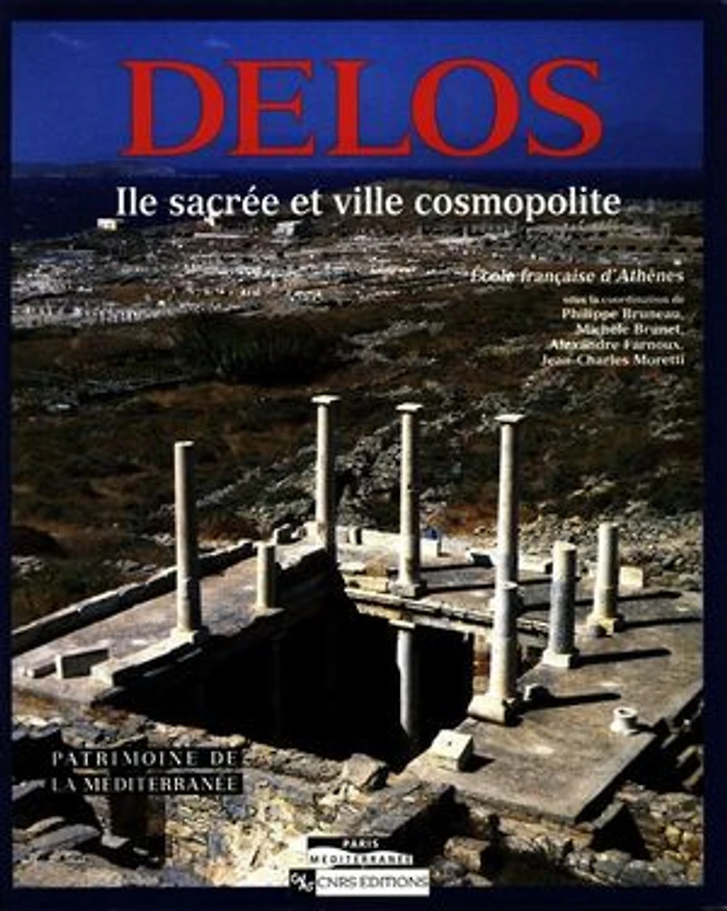 Délos: Île sacrée et ville cosmopolite