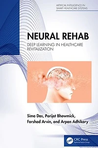 Neural Rehab: Deep Learning Healthcare Revitalization