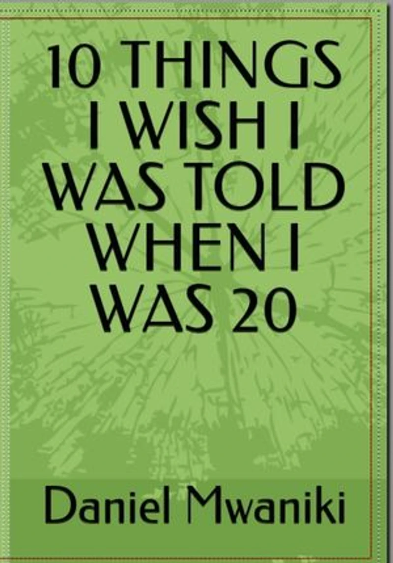 10 THINGS I WISH I WAS TOLD WHEN I WAS 20
