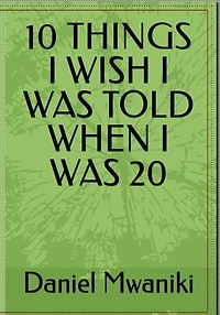 10 THINGS I WISH I WAS TOLD WHEN I WAS 20