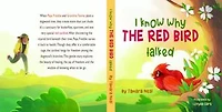 I Know Why The Red Bird Talked