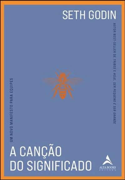 A canção do significado: um novo manifesto para equipes