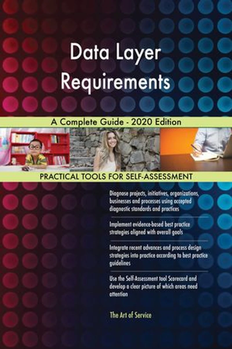 Data Layer Requirements A Complete Guide - 2020 Edition