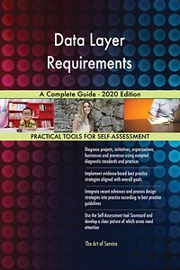 Data Layer Requirements A Complete Guide - 2020 Edition