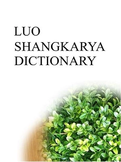 LUO SHANGKARYA DICTIONARY