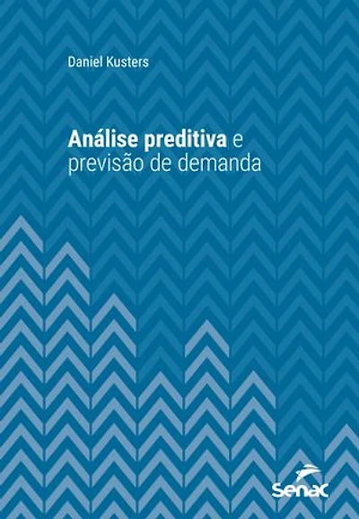 Análise preditiva e previsão de demanda