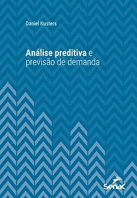 Análise preditiva e previsão de demanda