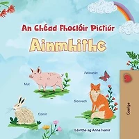 An Chéad Fhoclóir Pictiúrtha Ainmhite: Irish Bedtime Collection