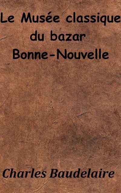 Le musée classique du bazar Bonne-Nouvelle