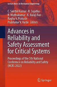 Advances Reliability and Safety Assessment for Critical Systems: Proceedings of the 5th National Conference on (NCRS 2022)