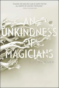 An Unkindness of Magicians