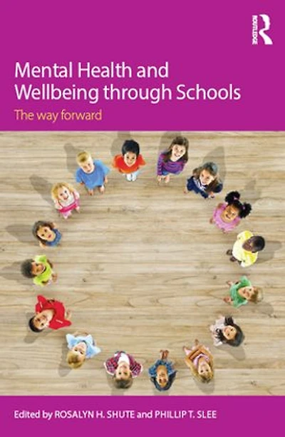Mental Health And Wellbeing Through Schools: The Way Forward