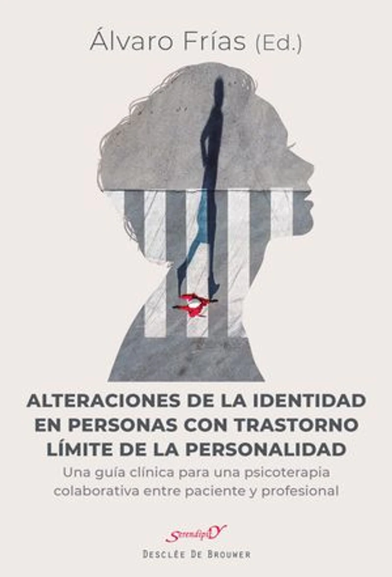 Alteraciones de la identidad en personas con trastorno límite de la personalidad: Una guía clínica para una psicoterapia colaborativa entre paciente y profesional