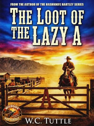 The Loot of the Lazy A