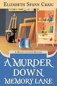 A Murder Down Memory Lane: A Myrtle Clover Cozy Mystery, #26