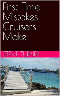First-Time Mistakes Cruisers Make: Cruise Hacks & Tricks, #6