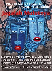 Jagalah Mulutnya: Watch The Mouth - Third Edition - Indonesian