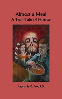 Almost A Meal - True Tale of Horror