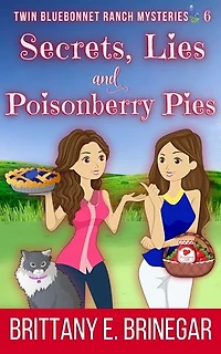 Secrets, Lies, and Poisonberry Pies: A Twin Sleuth Festival Murder