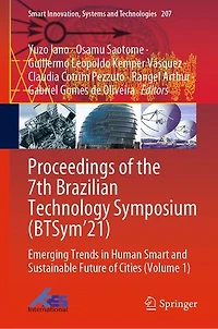 Proceedings of the 7th Brazilian Technology Symposium (BTSym'21: Emerging Trends Human Smart and Sustainable Future Cities (Volume 1)