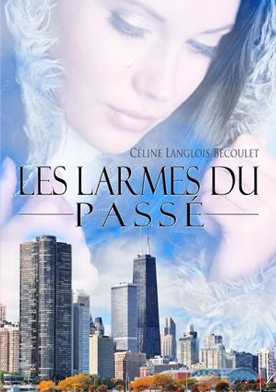Les larmes du passé