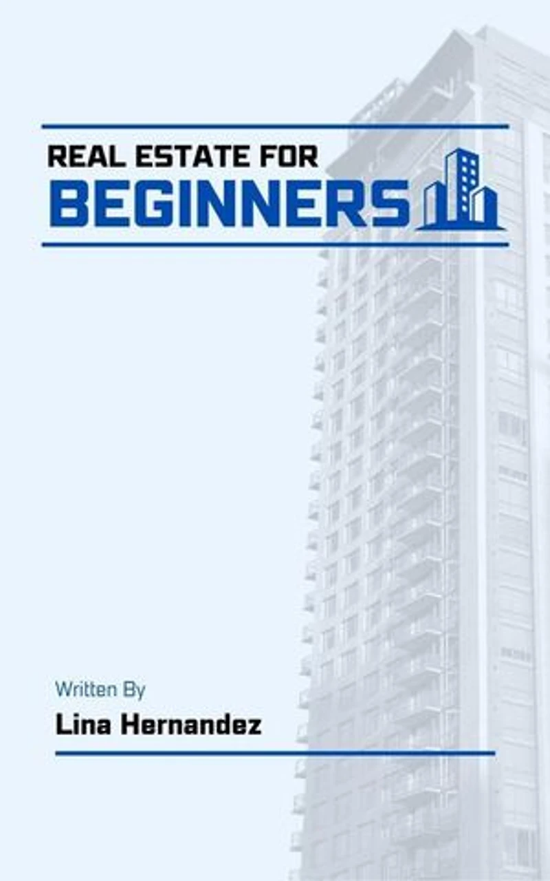 Real Estate for Beginners: Caring for your Future, #1