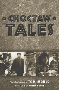 Choctaw Tales: Stories from the Firekeepers