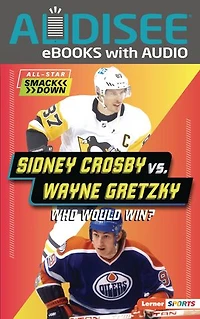 Sidney Crosby vs. Wayne Gretzky: Who Would Win?