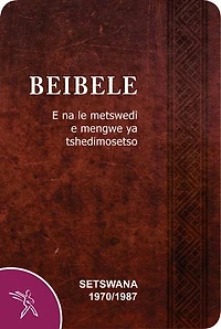 Beibele E na le metswedi e mengwe ya tshedimosetso (1970/1987 Version): Setswana Bible
