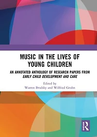Music the Lives of Young Children: An Annotated Anthology Research Papers from Early Child Development and Care