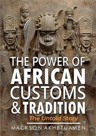 The Power of African Customs and Tradition