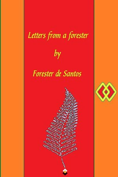 Letters from a Forester: Wisdom, #2