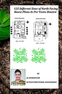 125 Different Sizes of North Facing House Plans As Per Vastu Shastra: First, #1