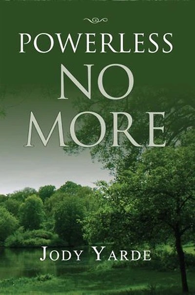 Powerless No More: Memoir of a Recovering Woman