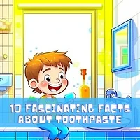 10 Fascinating Facts About Toothpaste: Discover the Magic of Brushing with Fun Flavors and Sparkles!