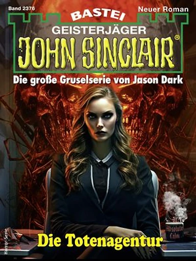 John Sinclair 2376: Die Totenagentur